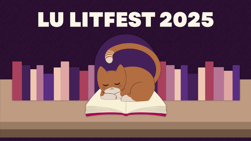 A poster with the title 'LU LitFest 2025' featuring a sleeping cat next to a bookshelf.
